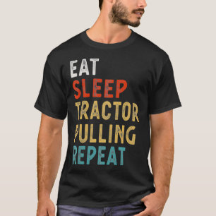 T-shirt Mangez Sleep Tractor Pulting Repeat Funny Player C