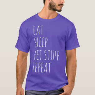 T-shirt Mangez Sleep Vet Stuff Répéter Funny Amoureux des
