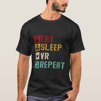 T-shirt Mangez Sleep Vr Répéter Funny Réalité Virtuelle Vi