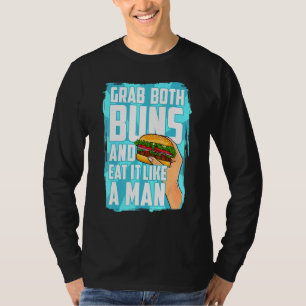 T-shirt Mangez Un Hamburger Prenez Les Deux Buns Et Mangez