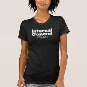 T-shirt Maniaque du contrôle interne