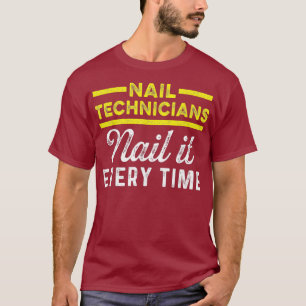T-shirt Manicuriste Nail Technician Time Nail Tech
