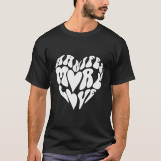 T-shirt Manifest More Love