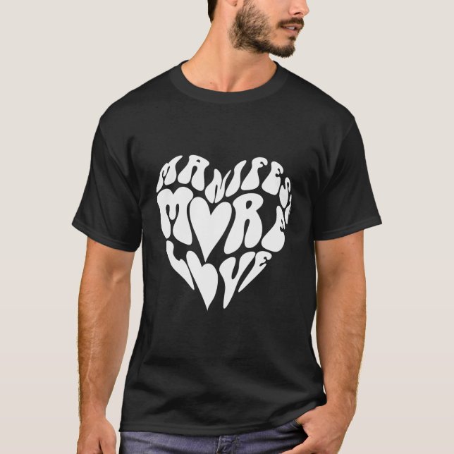 T-shirt Manifest More Love (Devant)