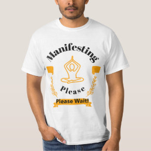 T-shirt Manifestation Veuillez patienter