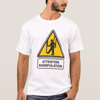 T-shirt Manipulation d'attention