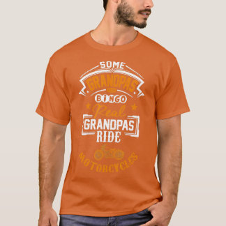 T-shirt Mans Certains Grandpas Jouer Bingo Real Ride Motor