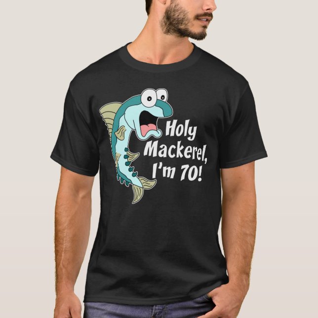 T-shirt Maquereau saint j'ai 70 ans (SUR L'OBSCURITÉ) (Devant)