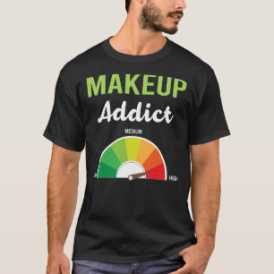 T-shirt Maquillage de dépendance