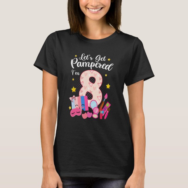 T-shirt Maquillage Spa de 8 ans Letu2019s se faire dorlote (Devant)