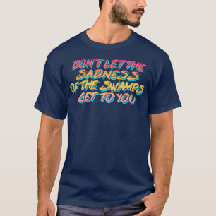 T-shirt Marais De Tristesse 80s Typographie Rétro