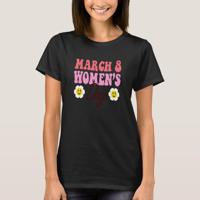 T-shirt March 8 International Womens Day (Devant)