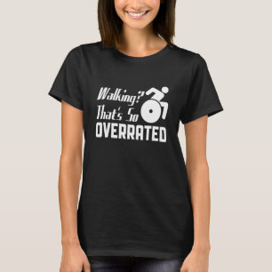 T-shirt Marche qui est si surévalué Handicap Amputé PWD