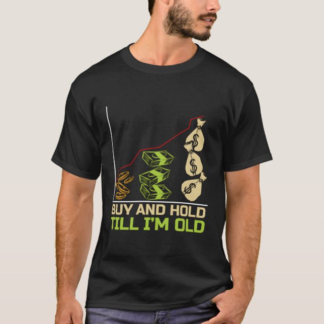 T-shirt Marché stock Acheter Et Tenir Jusqu'À Ce Que Je So (Devant)