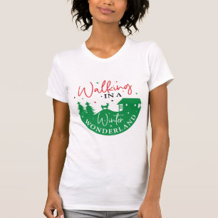 T-shirt Marcher Dans Un Pays Merveilleux D'Hiver Humoristi