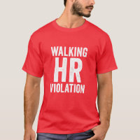 Marcher HR Violation Tee