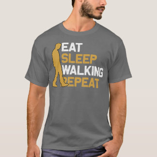 T-shirt Marcher Mangez le sommeil