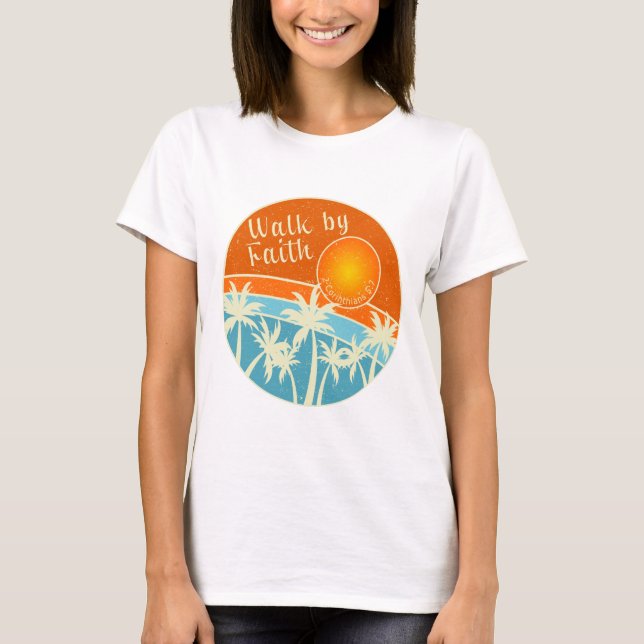 T-shirt Marcher par la foi Christian Design (Devant)