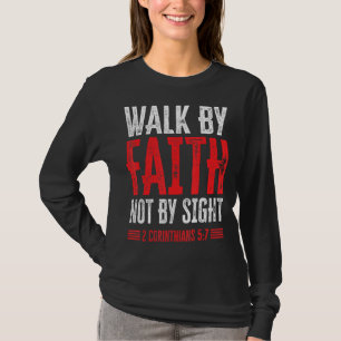 T-shirt Marcher Par La Foi Pas Par Vue Bible Verse 2 Corin