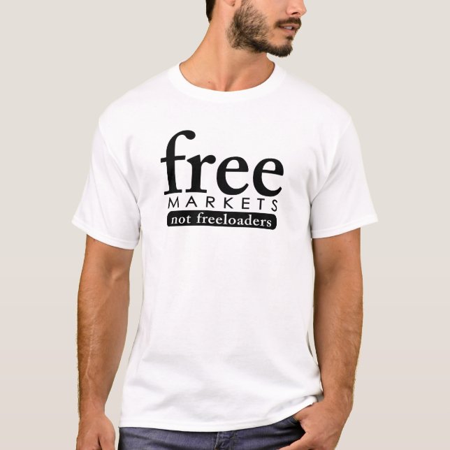 T-shirt Marchés Libres - Pas des freeloaders (Devant)