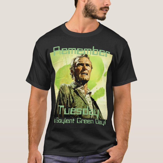 T-shirt Mardi est Soylent green day retro tee (Devant)