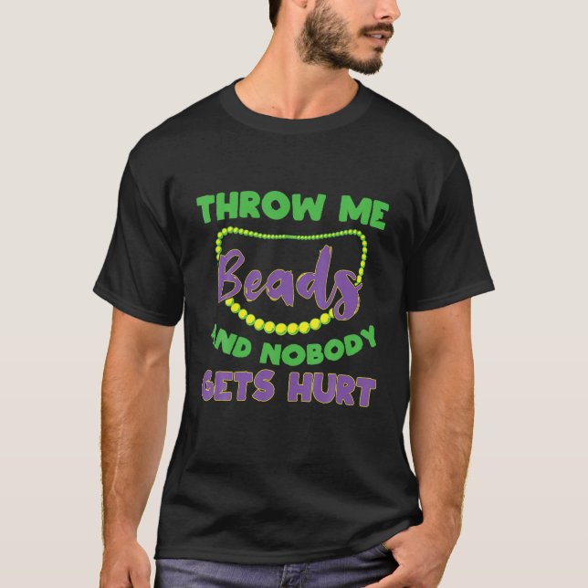 T-shirt Mardi Gras Drôle Me Jette Des Perles Et Personne N (Devant)