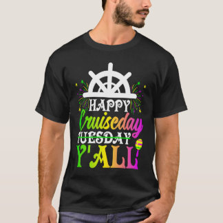 T-shirt Mardi Gras Happy Cruiseday Y'all  celebrations par