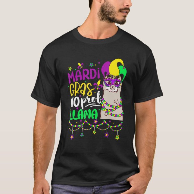 T-shirt Mardi Gras No Prob Llama Alpaca Funny Carnival Cos (Devant)