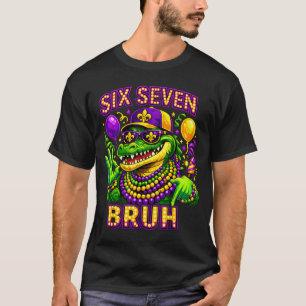 T-shirt Mardi gras six seven bruh mardigator alligator 6 7