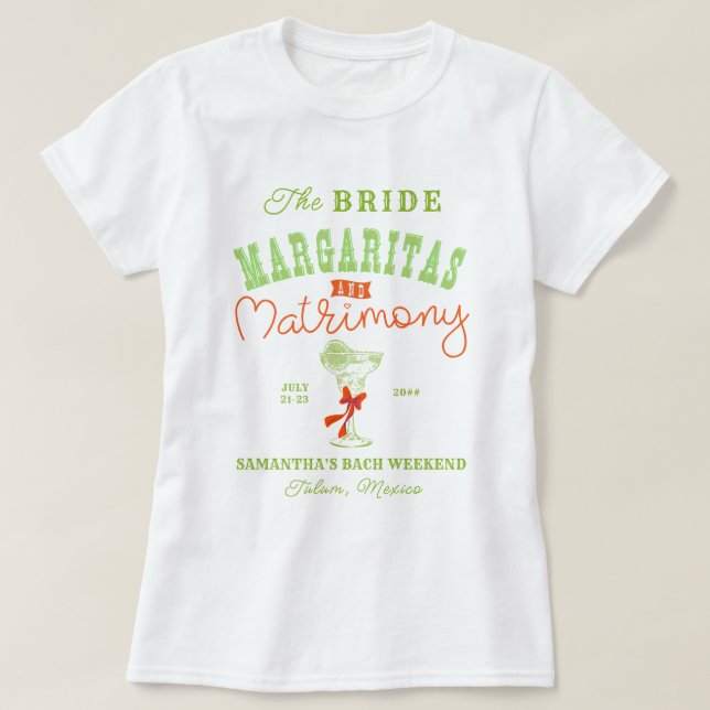 T-shirt Margaritas & Matrimony Tulum Enterrement de vie de (Design devant)