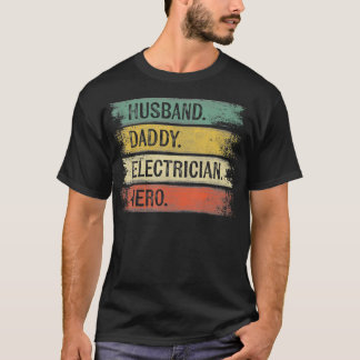 T-shirt Mari Daddy Electricien Héros Drôle Lineman Papa