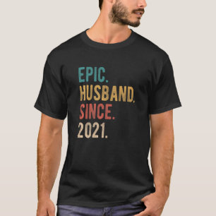 T-shirt Mari Épique Depuis 2021 1ème anniversaire Mariage 