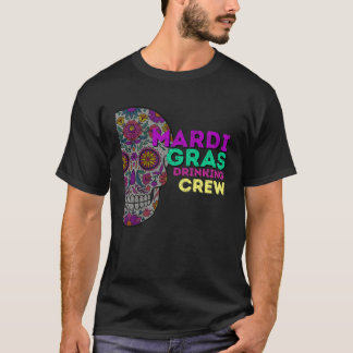 T-shirt Mari Gras Drinking Crew Matching Group Mardi Gras