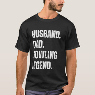 T-shirt Mari Papa Légende de Quilles Bowling Drôle Humour