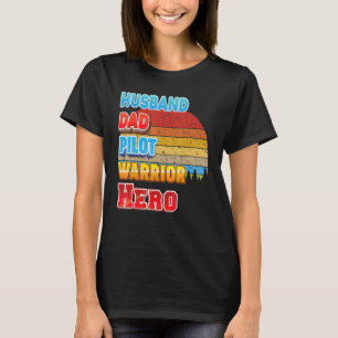 T-shirt Mari papa pilote guerrier héros héros de guerrier