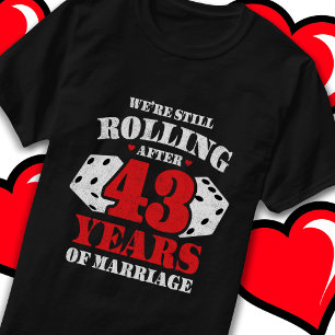 T-shirt Marié 43 ans drôle 43ème anniversaire de Mariage