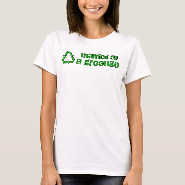 T-shirt Marié à un Greengo - (Devant)