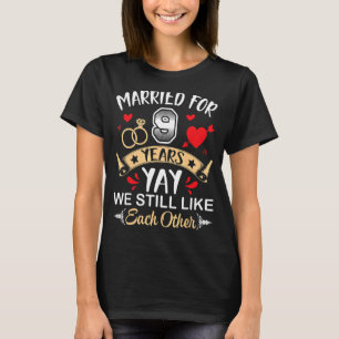 T-shirt Marié Pour 9 Ans Femme De Mari Nous Aimons Toujour