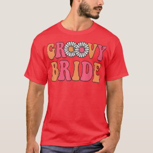 T-shirt Mariée Rétro Groovy Enterrement de Vie de Jeune Fi