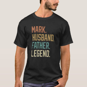 T-shirt Mark Husband Père Légende Fête des pères Rétro
