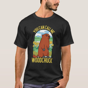 T-shirt Marmotte, Vous Pouvez M'Appeler Woodchuck