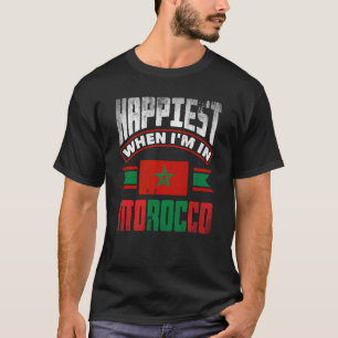 T-shirt Maroc Maroc Maroc Le Drapeau Le Plus Heureux Quand