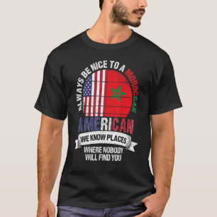 T-shirt Marocain Américain Nous connaissons des endroits o