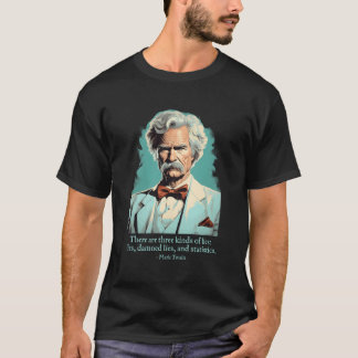 T-shirt Marque amusante Twain American Humoriste Mets Stat