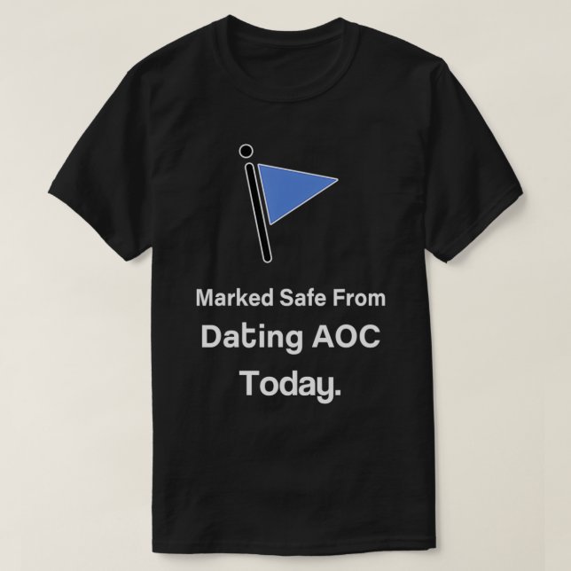 T-shirt Marqué en sécurité de la rencontre AOC aujourd'hui (Design devant)