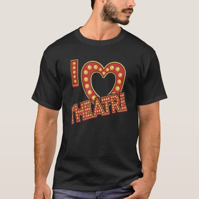T-shirt Marquee I Love Theatre Geek (Devant)