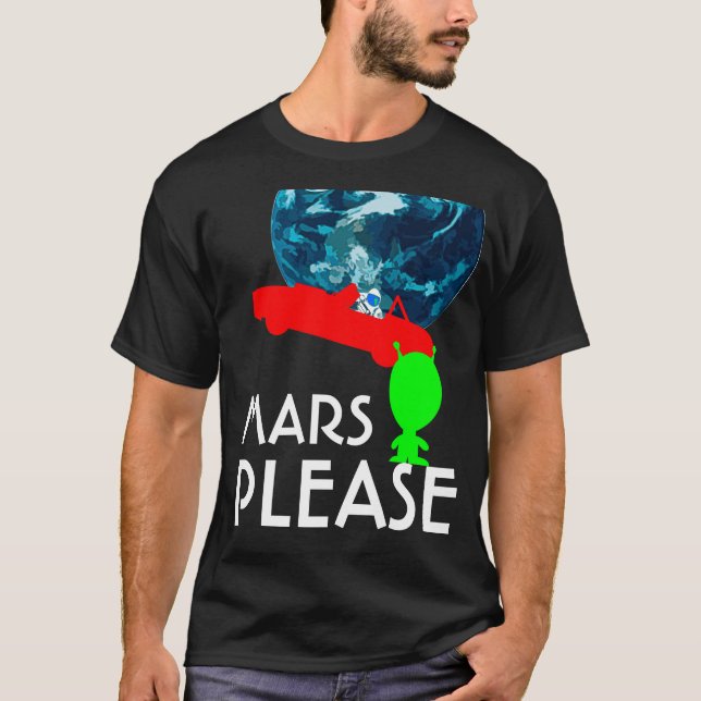T-shirt Mars S'il vous plaît drôle personnalisable (Devant)