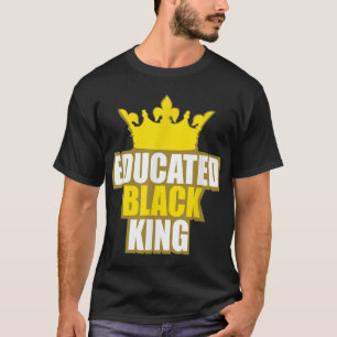 T-shirt Martin Luther King Jr. Day Educated Black King Shi