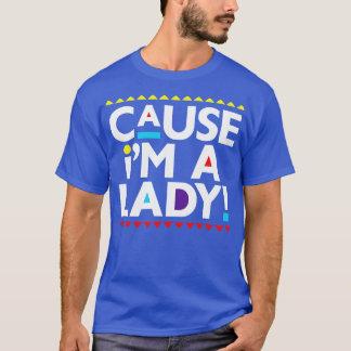T-shirt Martin parce que je suis une dame