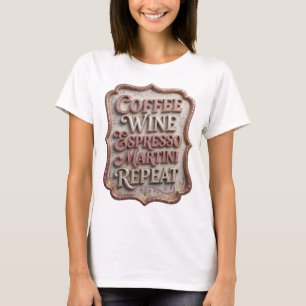 T-SHIRT MARTINI RÉPÉTITION CAFÉ VIN ARGENTÉ ESPRESSO